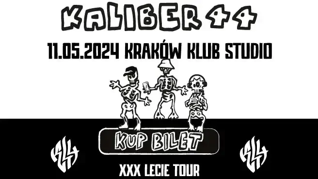 Kaliber 44 “XXX lecie Tour"