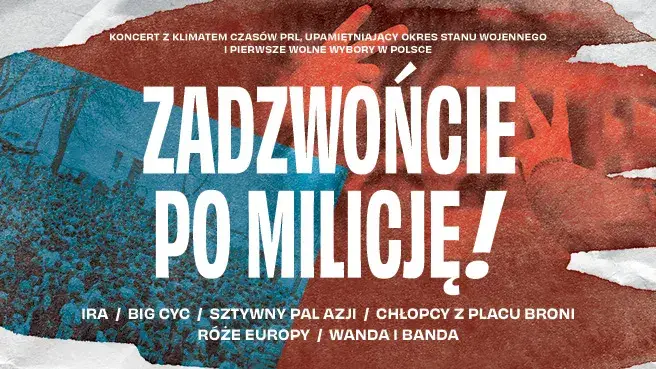 Zadzwońcie po milicję