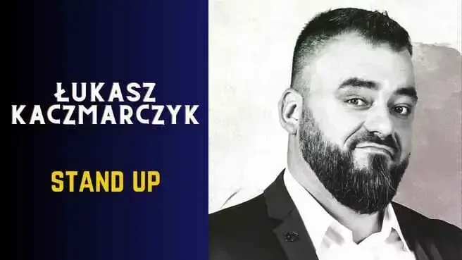 Łukasz Kaczmarczyk Stand Up - Tusza Duszy