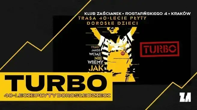 Turbo: 40-lecie płyty „Dorosłe dzieci”