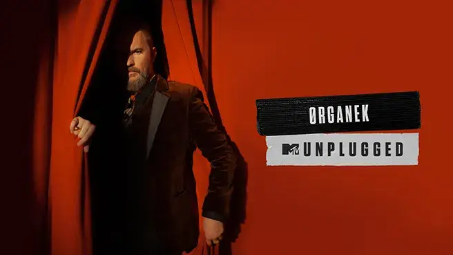 MTV Unplugged ØRGANEK