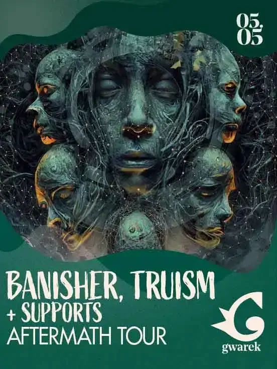 Banisher, Truism + supports “”Aftermath Tour"