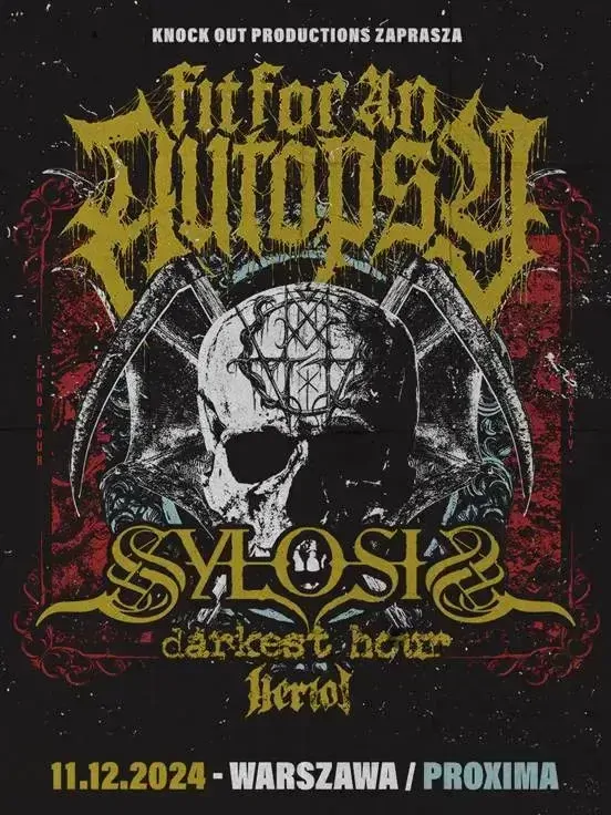 Fit For An Autopsy + Sylosis + Darkest Hour + Heriot