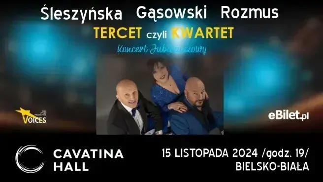 TERCET czyli KWARTET - Wielkie Urodziny - 30 lat - Hanna Śleszyńska, Piotr Gąsowski, Robert Rozmus