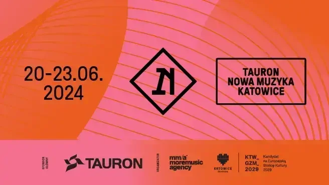Tauron Nowa Muzyka Katowice 2024