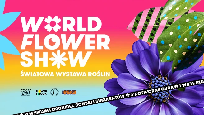 World Flower Show - Światowa Wystawa Roślin